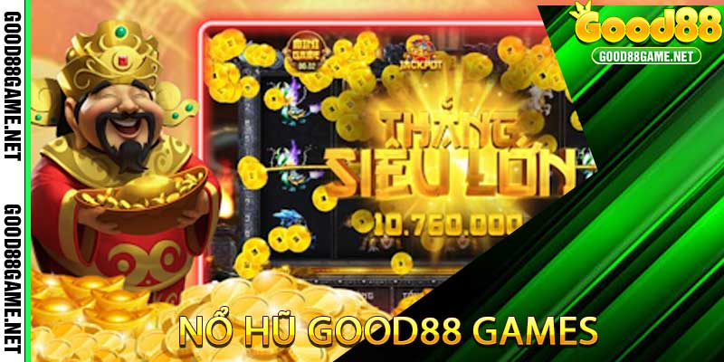 nổ hũ good88 games