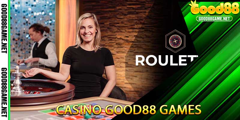 sảnh casino good88 games