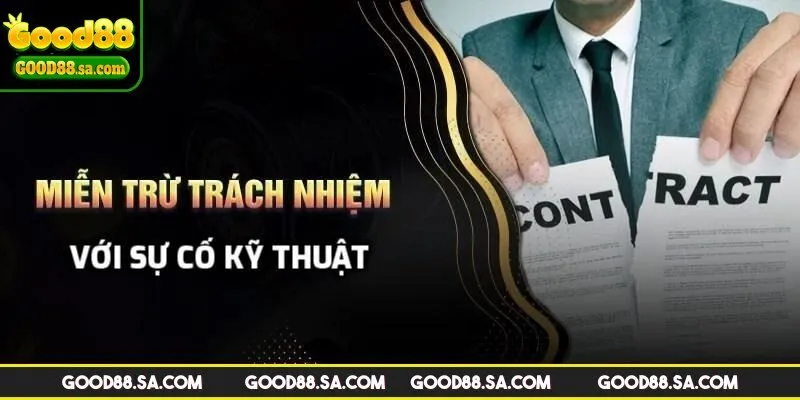Trường hợp có sự cố kỹ thuật hoặc gián đoạn dịch vụ
